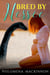 Bred by Nessie: Monster Erotica - Nessie's Willing Human, #2
