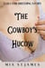 The Cowboy's Hucow - Wild West Hucows, #3