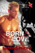 Born to Love - The Calling is Reborn Vampire Novels, #14