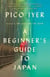 A Beginner's Guide to Japan - Observations and Provocations