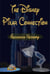 The Disney Pixar Connection Volume 1: Feature Animated Films - The Disney Pixar Connection, #1