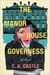 The Manor House Governess - A Novel