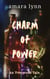 Charm of Power - Yverwood Witches