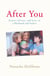 After You - Letters of Love, and Loss, to a Husband and Father