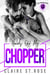 Hands Off My Chopper - Black Cossacks MC, #3