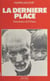 La dernière place - Rencontres en pays de misère Pakistan-Inde