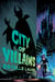 City of Villains-City of Villains, Book 1
