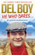 He Who Dares