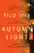 Autumn Light - Season of Fire and Farewells