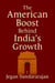 The American Boost Behind India’s Growth