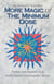 More Magic Of The Minimum Dose - Further case histories by a world famous homoeopathic doctor