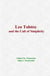 Leo Tolstoy and the Cult of Simplicity