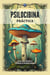 Psilocibina Práctica - Cultivo, Poder Terapéutico Y Espiritual De Los Hongos Mágicos - Psiconciencia de Daniel J. Hope, #1