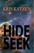 Hide and Seek - Tkanti, #1