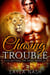 Chasing Trouble - City Shifters: the Pride, #2
