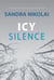 Icy Silence - Megan Scott/Michael Elliott Mystery, #3