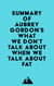 Summary of Aubrey Gordon's What We Don't Talk About When We Talk About Fat