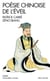 Poésie chinoise de l'éveil - A l'infini du ciel