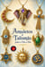 Amuletos e Talismãs para o Dia a Dia