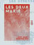 Les Deux Marie - Ou Les Étrennes