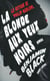La blonde aux yeux noirs - Le Retour de Philip Marlowe