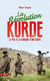 La révolution kurde - Le PKK et la fabrique d'une utopie
