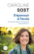 S'épanouir à l'école - De nouvelles clés pour une éducation au service de la vie