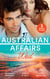 Australian Affairs: Wed - Second Chance with Her Soldier / The Firefighter to Heal Her Heart / Wedding at Sunday Creek