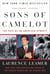 Sons of Camelot - The Fate of an American Dynasty