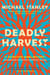 Deadly Harvest - A Detective Kubu Mystery