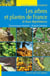 Les plantes et arbres de France et leur déprédateurs