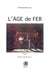 L'Age de Fer