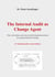 The Internal Audit as Change Agent - The activation and successful implementation of organizational change