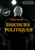 Discours Politiques – recueil complet et annoté [douze discours traduits de l'anglais par Éléazar de Mauvillon, entièrement revus, corrigés et adaptés en français moderne] - édition intégrale