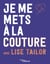 Je me mets à la couture avec lise tailor