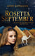 Rosetta September - Die Reise in den Mittelpunkt der Träume
