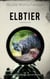 Elbtier - Philip Goldbergs sechster Fall