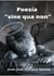Poesía "sine qua non"