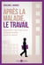 Après la maladie, le travail - Comment reprendre une trajectoire professionnelle après le cancer ?