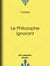 Le Philosophe ignorant