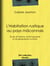 L'Habitation rustique au pays mâconnais - Étude de folklore, d'ethnographie et de géographie humaine