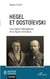 Hegel et Dostoïevski - Les enjeux idéologiques de la figure christique