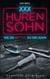 Hurensohn - Wie die Mutter, so der Sohn