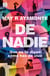 De nadie - Que no te digan cómo has de vivir