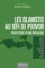 Les islamistes au défi du pouvoir - Évolutions d'une idéologie