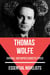 Essential Novelists - Thomas Wolfe - original and impressionistic prose