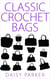 Classic Crochet Bags