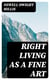 Right Living as a Fine Art - A Study of Channing's Symphony as an Outline of the Ideal Life and Character