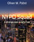 NYPD Squad - A strange case and the love