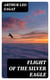 Flight of the Silver Eagle